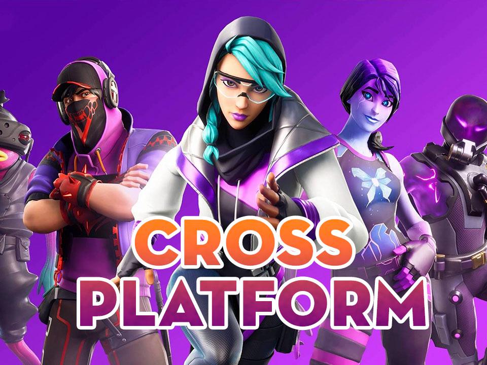 Cross-plateforme et jeu multijoueur Fortnite